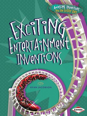 cover image of Exciting Entertainment Inventions
